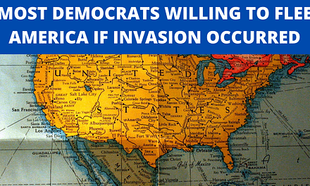 Majority of Democrats Willing to Flee Country in Case of Invasion